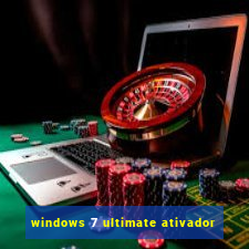 windows 7 ultimate ativador